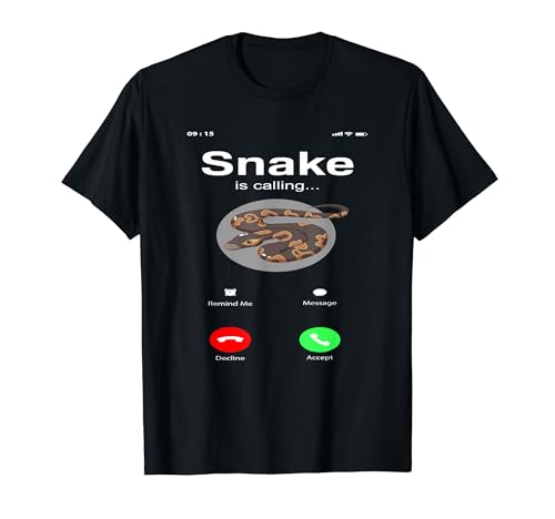 Snake está llamando a dueño de serpiente divertido Camiseta