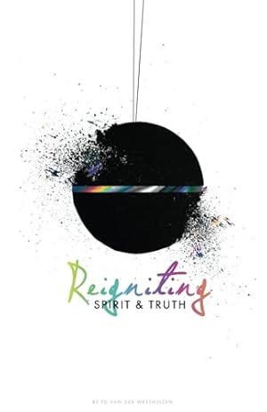 Reigniting Spirit & Truth: The Call of the Bridegroom