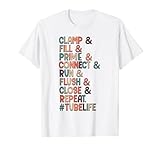 Clamp & Fill & Prime & Connect Tubie Mom Tube Feeding T-Shirt