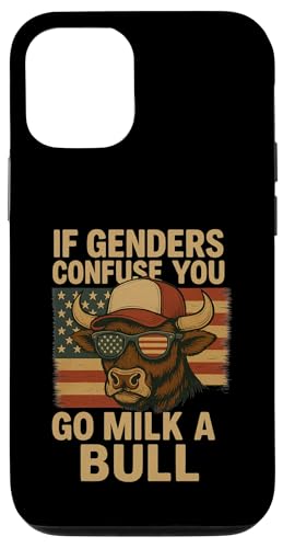 Funny if Genders Confuse You Go Milk a Bull Be[WAJ X}zP[X iPhone 12/12 Pro p