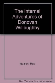 Hardcover The Internal Adventures of Donovan Willoughby Book