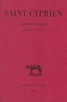 Paperback Saint Cyprien, Correspondance: Tome II: Lettres XL-LXXXXI [French] Book