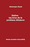Stalino kaj la krizo de la proletara diktaturo (134) (Mas-Libro) 2369600349 Book Cover