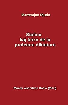 Paperback Stalino kaj la krizo de la proletara diktaturo [Esperanto] Book