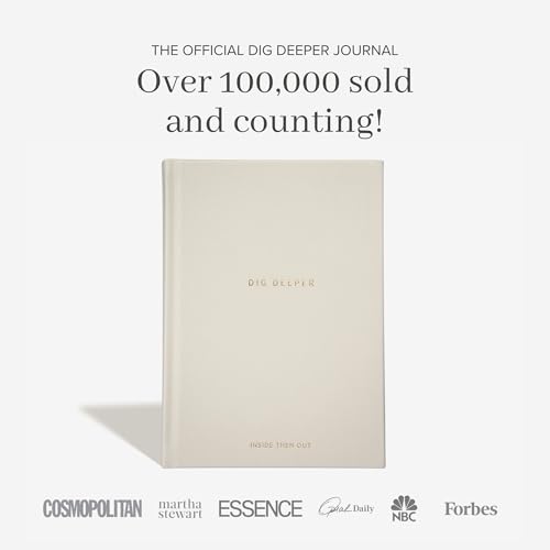 Image of INSIDE THEN OUT Dig Deeper Journal - Guided Daily Journal with 180 Undated Prompts for Intention, Healing, Growth, Gratitude, Self Love & Discovery - Self Care Routine Gift for Women and Men