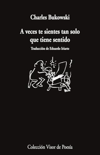 A veces te sientes tan solo que tiene sentido: 1230 (Visor de Poesía)