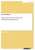 Important Selection Criteria for International Assignments 3668007225 Book Cover
