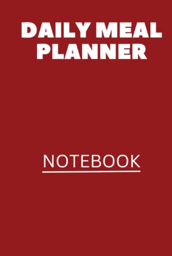 Daily Meal Planner Notebook with Dimension 6'X9' Hard Cover