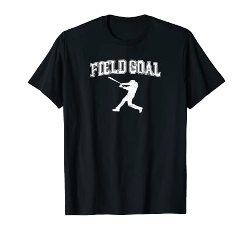 Field Goal - Funny Football Baseball Sports Camiseta