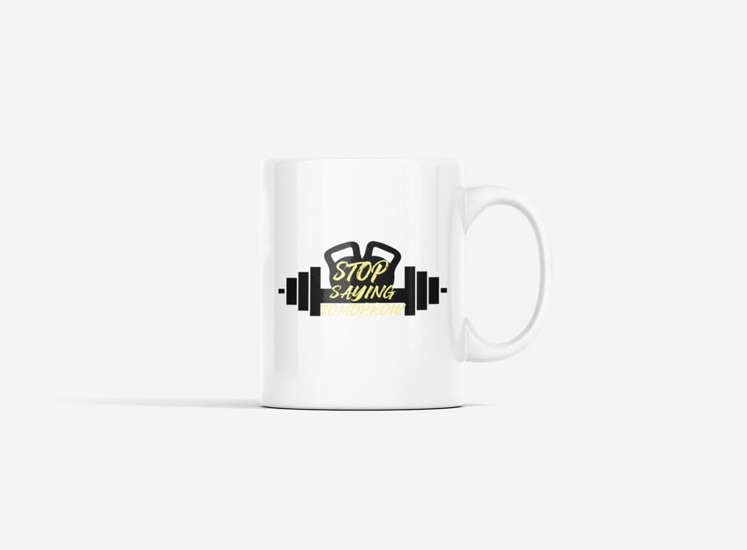 UNiOWN STORE Stop Saying Tomorrow, in Bar Printed Ceramic Coffee Mug 250 Ml