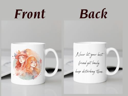 Image of Funny Bestie with Friendship Quotes Printed 325 ml Ceramic Coffee Mug /Tea Cup Gift for Girls, Best Friends, Sister Mom, Wife, Girlfriend 325 ml (Front Back-22)
