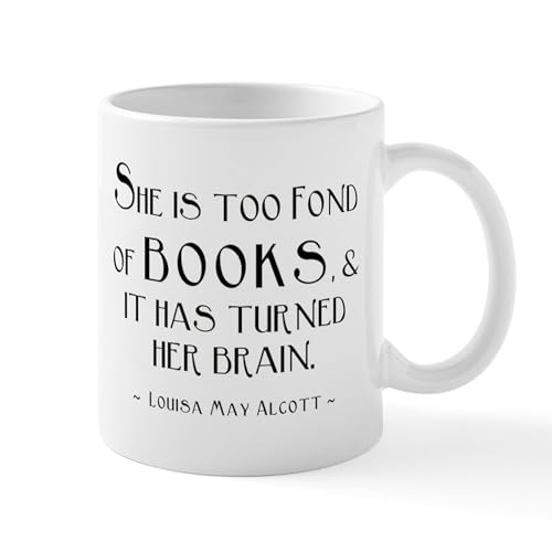 CafePress Louisa May Alcott Too Many Books Mug 11 oz (325 ml) Ceramic Coffee Mug