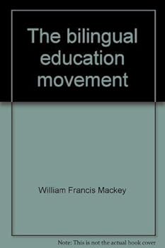 Hardcover The bilingual education movement: Essays on its progress (Studies in language and linguistics) Book