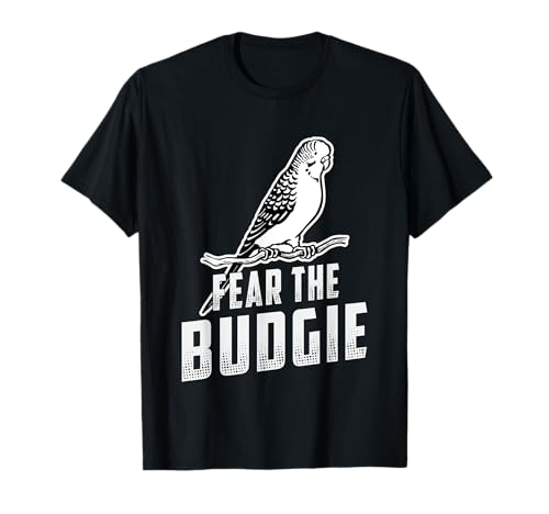 Parakeet Lover Fear The Budgie Bird Vintage Budgerigar Owner T-Shirt