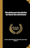 Winckelmann's Geschichte der Kunst des Alterthums (German Edition)