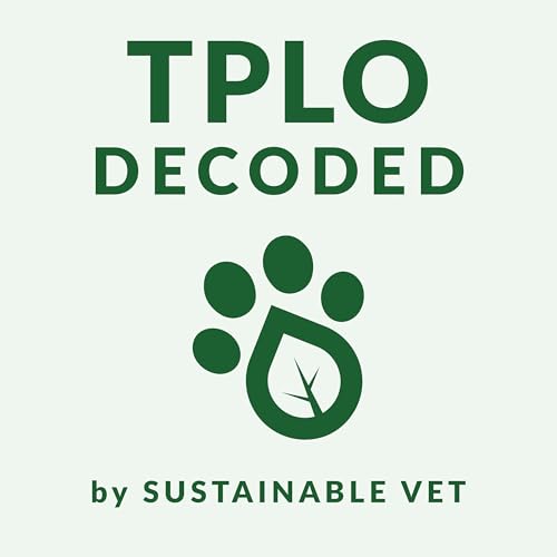 TPLO Decoded - by Sustainable Vet Titelbild