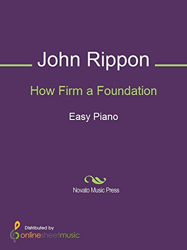 How Firm a Foundation - Kindle edition by John Rippon. Arts ...