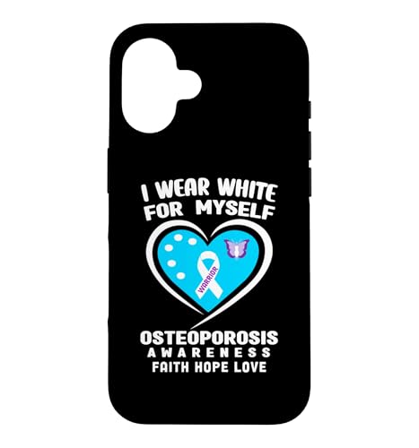 I wear white for my osteoporosis Awareness �X�}�z�P�[�X iPhone 16 �p