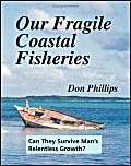 Our Fragile Coastal Fisheries