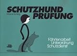 schutzdiensthelfer seminar 2019  Schutzhundprüfung in den Prüfungsstufen I, II und III. Fährtenarbeit, Unterordnung, Schutzdienst gemäss der Prüfungsordnung des Verbandes für das Deutsche Hundewesen (VDH)