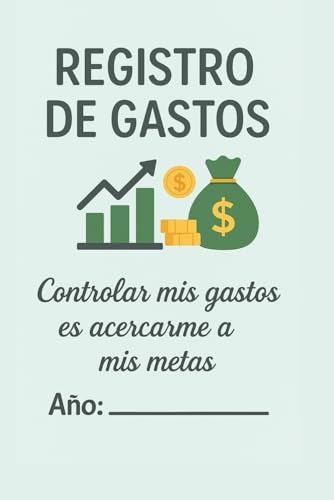 REGISTRO DE GASTOS: CONTROLAR MIS GASTOS ES ACERCARME A MIS METAS (Equilibrio & Propósito)