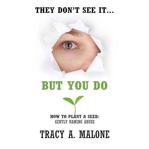 They Don't See It... but You Do Audiolibro Por Tracy Malone arte de portada