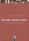 programme tele 10 pour cent  Alimentation infantile au Vietnam: Dix ans d\'actions et d\'enseignements du programme Fasevie