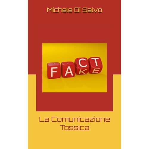 La Comunicazione Tossica Audiolibro Por Michele Di Salvo arte de portada