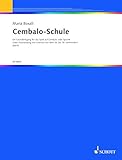spinett kaufen  Cembalo-Schule: Ein Grundlehrgang für das Spiel auf dem Cembalo oder Spinett unter Verwendung von Literatur aus dem 16. bis 18. Jahhundert. Cembalo oder Spinett.