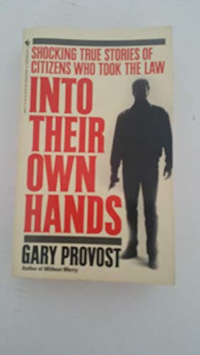 Into Their Own Hands view 2