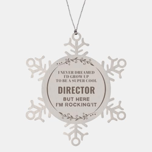 Director Christmas Ornament Gifts, to My Director Snowflake Ornament Engraved Gifts, Coworker Birthday Gifts for Director I Never Dreamed I'd Grow Up to Be a Director But Here I'm