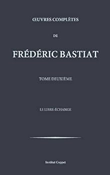 Paperback Oeuvres completes de Frederic Bastiat - tome 2 [French] Book