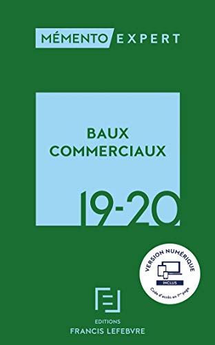 Mémento Baux commerciaux 2019-2020 Mémento Baux commerciaux 2019-2020