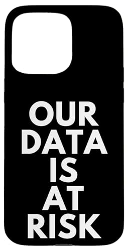 Our Data Is At Risk Infosec Massive Data Breach Hacks OPSEC �X�}�z�P�[�X iPhone 15 Pro Max �p