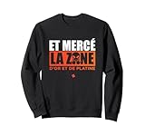 pull mercedes amazon Produit officiel JuL MERCE LA Zone (D&P à Vie Edition) Exclusivité Sweatshirt