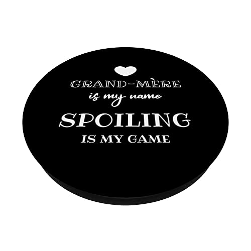 Grand-mere Is My Name French Grandma Grandmother France PopSockets Swappable PopGrip, Black - Image 2