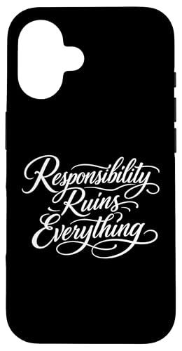 Sarcasm Responsibility Ruins Everything Funny ���f�B�[�X �X�}�z�P�[�X iPhone 16 �p