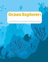 Ocean Explorer: Marine Science Workbook for Kids (Ages 9-12) by BEFA B0D76PFBXF Book Cover