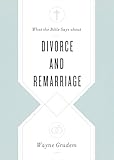 What the Bible Says about Divorce and Remarriage