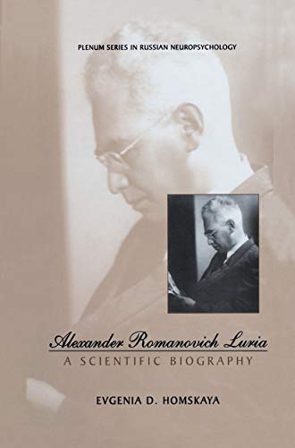 Alexander Romanovich Luria: A Scientific Biography (Plenum Series in Russian Neuropsychology) (English Edition)