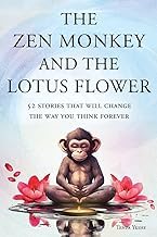 Review of Audible Title The Zen Monkey and the Lotus Flower: 52 Stories That Will Change the Way You Think Forever: Stop Overthinking, Stop Negative Spirals, and Find Emotional Freedom 2026 Edition Premium Access Trending Title