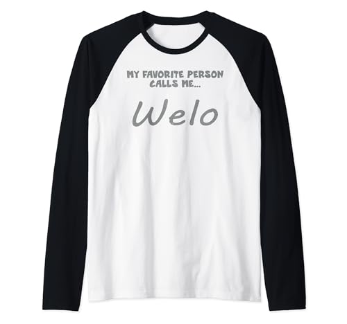 Hombre Dad My Favorite People Calls Me Welo Grandpa Día del Padre Camiseta Manga Raglan