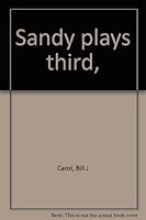 Sandy plays third, 0811477061 Book Cover