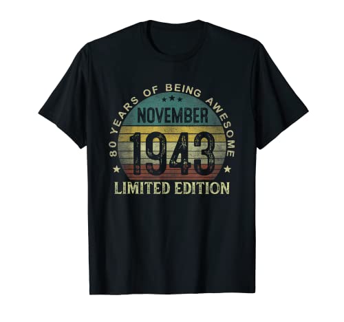 Nacido En Noviembre 1943 Vintage 80 Años Regalo Hombre Camiseta