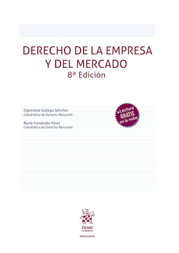 Derecho de la empresa y del mercado 8ª Edición (Manuales de Derecho Civil y Mercantil)