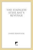 The Stainless Steel Rat's Revenge