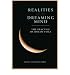Realities of the Dreaming Mind: The Practice of Dream Yoga