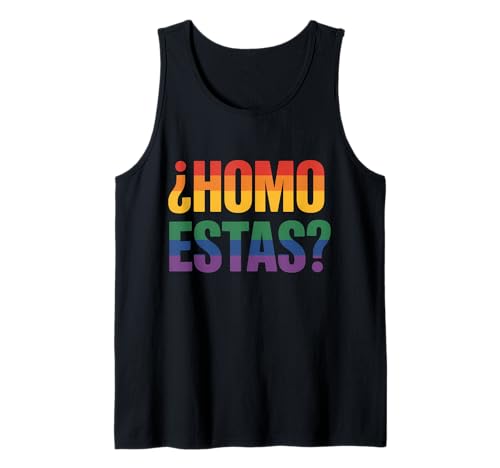 Homo Estas Funny Gay Pride Ally LGBTQ Month Spanish Mexican Tank Top