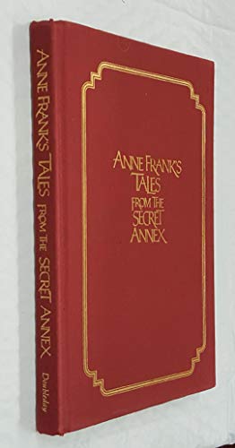 Anne Frank's Tales from the Secret Annex 0385187157 Book Cover