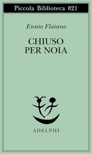  Chiuso per noia